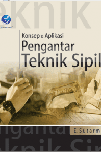 Konsep Dan Aplikasi Pengantar Teknik Sipil
