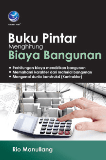 Buku Pintar Menghitung Biaya Bangunan