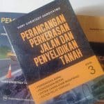 PERANCANGAN PERKERASAN JALAN DAN PENYELIDIKAN TANAH EDISI KE-3