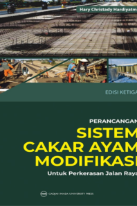 Perancangan Sistem Cakar Ayam Modifikasi Untuk Perkerasan Jalan Raya Edisi Ketiga