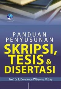 Panduan Penyusunan Skripsi, Tesis Dan Disertasi
