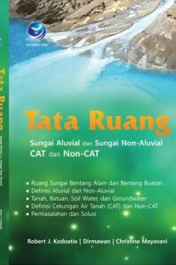 Tata Ruang Sungai Aluvial dan Sungai Non-Aluvial CAT dan Non-CAT