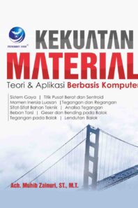 Kekuatan Material, Teori Dan Aplikasi Berbasis Komputer