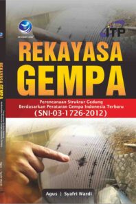 Rekayasa Gempa, Perencanaan Struktur Gedung Berdasakan Peraturan Gempa Indonesia Terbaru