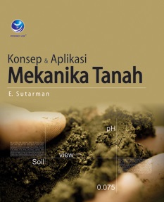 Konsep Dan Aplikasi Mekanika Tanah