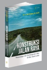 Perancangan dan Pembangunan Jalan di Atas Tanah Lunak