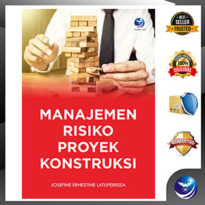 MANAJEMEN RISIKO PROYEK KONSTRUKSI
