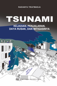 Tsunami: Kejadian Penalaran Daya Rusak dan Mitigasinya